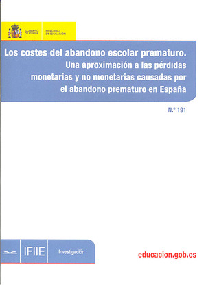 LOS COSTES DEL ABANDONO ESCOLAR PREMATURO. UNA APROXIMACIÓN A LAS PÉRDIDAS MONET