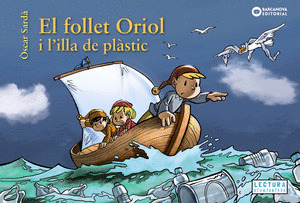 EL FOLLET ORIOL I L'ILLA DE PLASTIC