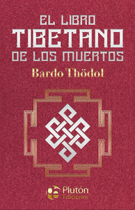 EL LIBRO TIBETANO DE LOS MUERTOS