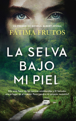 SELVA BAJO MI PIEL, LA