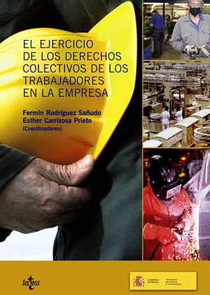 EJERCICIO DE LOS DERECHOS COLECTIVOS DE LOS TRABAJADORES EN LA EMPESA, EL