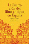 ILUSTRACION DEL LIBRO ANTIGUO EN ESPAÑA, LA