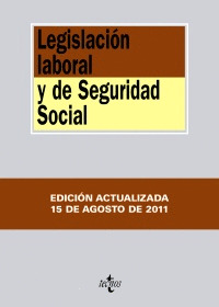 LEGISLACIÓN LABORAL Y DE SEGURIDAD SOCIAL (13ª EDICION, 2011)