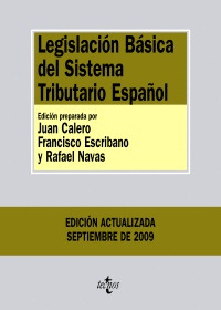 LEGISLACIÓN BÁSICA DEL SISTEMA TRIBUTARIO ESPAÑOL