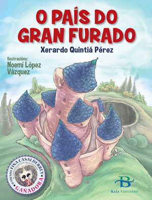 PAIS DO GRAN FURADO, O