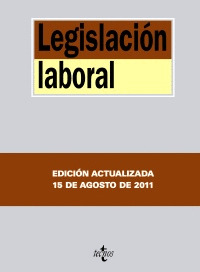 LEGISLACIÓN LABORAL (EDICION 2011)