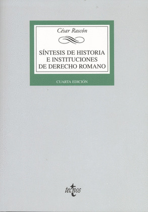 SÍNTESIS DE HISTORIA E INSTITUCIONES DE DERECHO ROMANO (7ª EDICION, 2011)