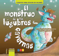 EL MONSTRUO DE LAS LÚGUBRES CAVERNAS