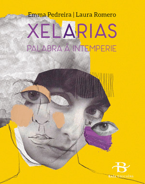 XELARIAS. PALABRA A INTEMPERIE