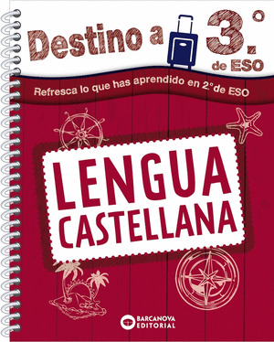 RUMBO A 3º DE ESO. LENGUA CASTELLANA