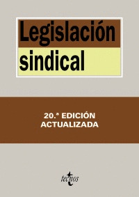 LEGISLACIÓN SINDICAL (20ª EDICION, 2011)