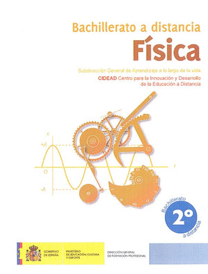 FÍSICA. 2º BACHILLERATO. BACHILLERATO A DISTANCIA