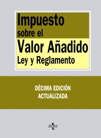 IMPUESTO SOBRE EL VALOR AÑADIDO (10ª EDICION, 2011)