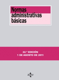 NORMAS ADMINISTRATIVAS BÁSICAS (22ª EDICION, 2011)
