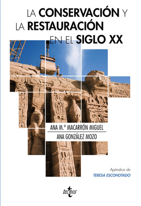 CONSERVACIÓN Y LA RESTAURACIÓN  EN EL SIGLO XX, LA