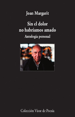 SIN EL DOLOR NO HABRIAMOS AMADO