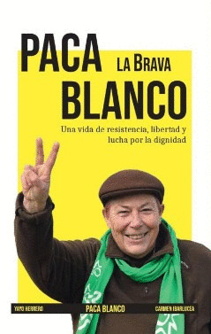 PACA BLANCO, LA BRAVA