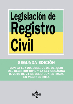LEGISLACIÓN DE REGISTRO CIVIL (2ª EDICION, 2012)