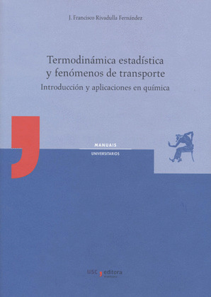 TERMODINAMICA ESTADISTICA Y FENOMENOS DE TRANSPORTE