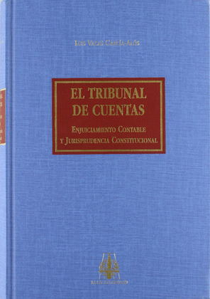 EL TRIBUNAL CUENTAS.ENJUICIAMIENTO CONTABLE Y JURI