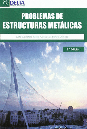 PROBLEMAS DE ESTRUCTURAS METÁLICAS
