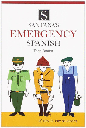 SANTANA'S EMERGENCY SPANISH