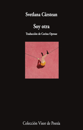 SOY OTRA (EDICIÓN BILINGÜE RUMANO - CASTELLANO)