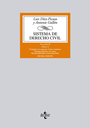 SISTEMA DEL DERECHO CIVIL, VOLUMEN II (TOMO 2): CONTRATOS EN ESPECIAL. CUASI CONTRATOS