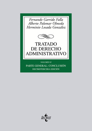 TRATADO DE DERECHO ADMINISTRATIVO, VOLUMEN II. PARTE GENERAL: CONCLUSION
