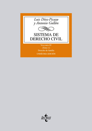 SISTEMA DE DERECHO CIVIL, VOLUMEN IV (TOMO 1) DERECHO DE FAMILIA