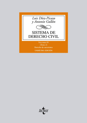 SISTEMA DE DERECHO CIVIL, VOLUMEN IV (TOMO 2): DERECHO DE SUCESIONES