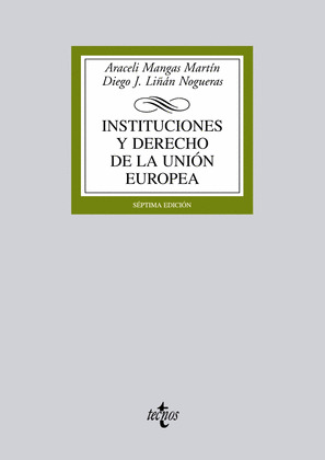 INSTITUCIONES Y DERECHO DE LA UNIÓN EUROPEA (7ª EDICION, 2012)