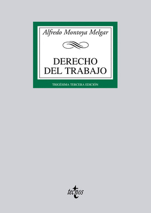 DERECHO DEL TRABAJO (33ª EDICION, 2012)