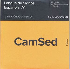 LENGUA DE SIGNOS ESPAÑOLA. A1