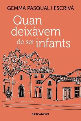 QUAN DEIXAVEM DE SER INFANTS