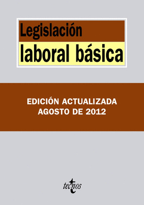 LEGISLACIÓN LABORAL BÁSICA