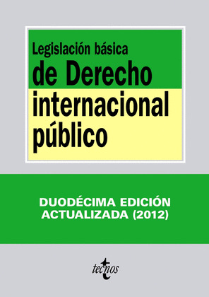 LEGISLACIÓN BÁSICA DE DERECHO INTERNACIONAL PÚBLICO