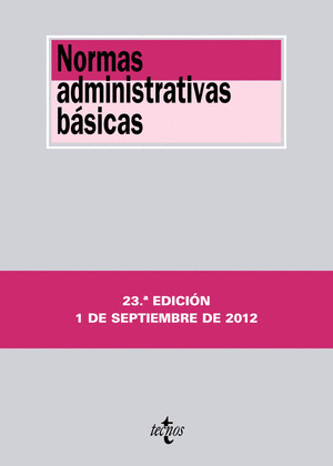 NORMAS ADMINISTRATIVAS BÁSICAS (23ª EDICION, 2012)