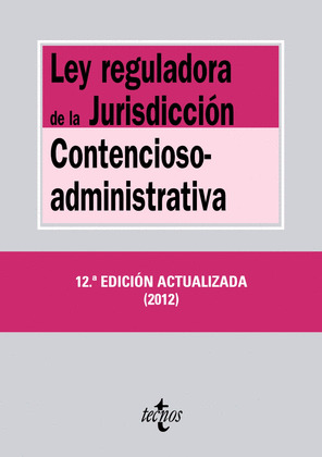 LEY REGULADORA DE LA JURISDICCIÓN CONTENCIOSO-ADMINISTRATIVA