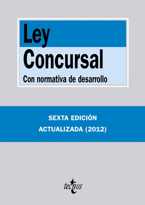 LEY CONCURSAL. CON NORMATIVA DE DESARROLLO