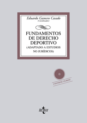 FUNDAMENTOS DE DERECHO DEPORTIVO (ADAPTADO A ESTUDIOS NO JURIDICOS)