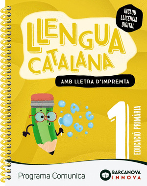 COMUNICA 1. LLENGUA CATALANA (LLETRA IMPREMTA)