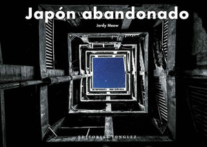 JAPÓN ABANDONADO