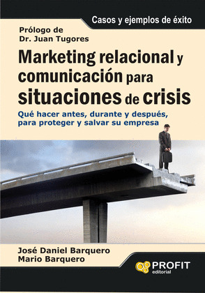MARKETING RELACIONAL Y COMUNICACIÓN PARA SITUACIONES DE CRISIS