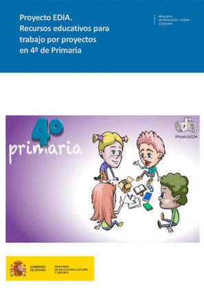 PROYECTO EDIA. RECURSOS EDUCATIVOS ABIERTOS PARA 4º DE EDUCACION PRIMARIA