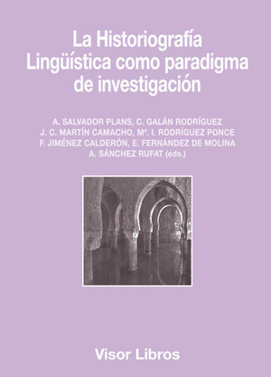 LA HISTORIOGRAFIA LINGÜISTICA COMO PARADIGMA DE INVESTIGACION