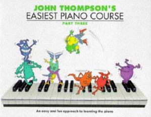 EASIEST PIANO COURSE V.3. JOHN THOMPSON'S