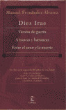 PACK. DIES IRAE (VIENTOS GUERRA/A TRANCAS BARRAN./ENTRE AMOR