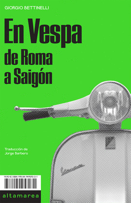 EN VESPA: DE ROMA A SAIGÓN