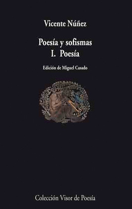 POESIA Y SOFISMAS, I. POESIA